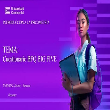 UNIDAD 2-CLASE 3-Cuestionario BFQ Big five.pptx