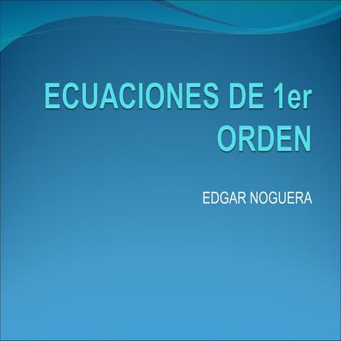 UNIDAD 2. ECUACIONES DIFERENCIALES DE 1er ORDEN