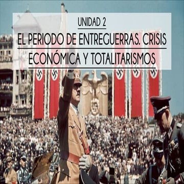 Unidad 2 - El periodo de entreguerras (PPT).pdf