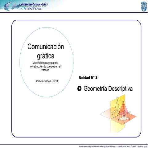 Unidad 2 (Geometría Descriptiva)