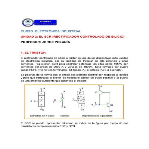 Electrónica: El SCR (rectificador controlado de silicio)