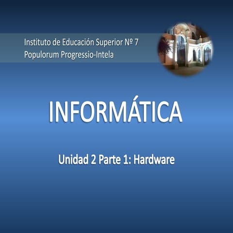Informatica Unidad 2 Parte 1