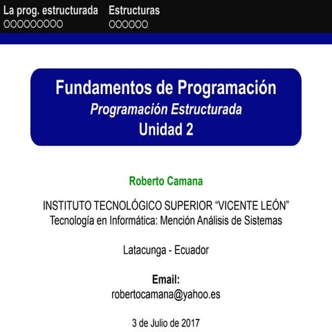 Unidad 2 programación estructurada