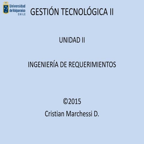 Unidad 2 Ingeniería de requerimientos