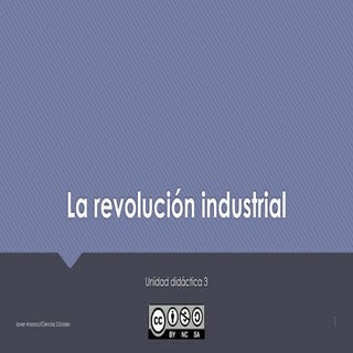 Unidad 3. El origen de la industria...