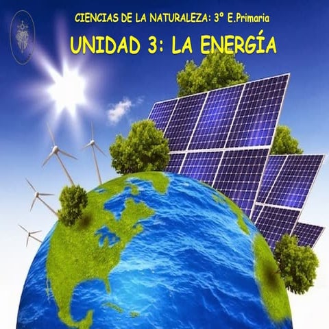 Unidad 3. la energía