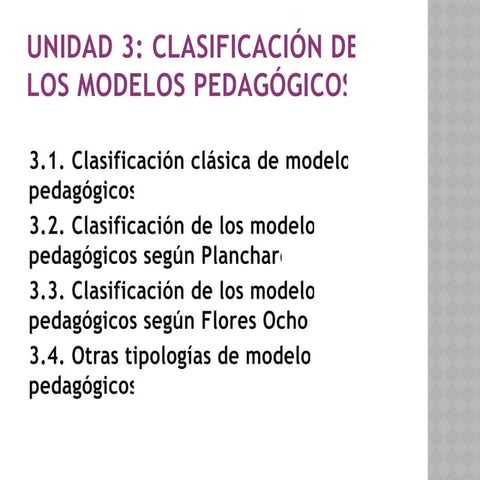 CLASIFICACION DE LOS MODELOS PEDAGOGICOS SEGUN JULIAN DE ZUBIRIA.pptx