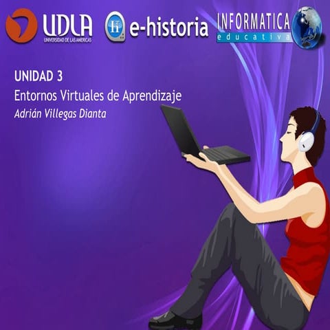 Unidad 3   entornos virtuales de aprendizaje