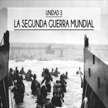 Unidad 3 - La Segunda Guerra Mundial (PPT 2).pdf