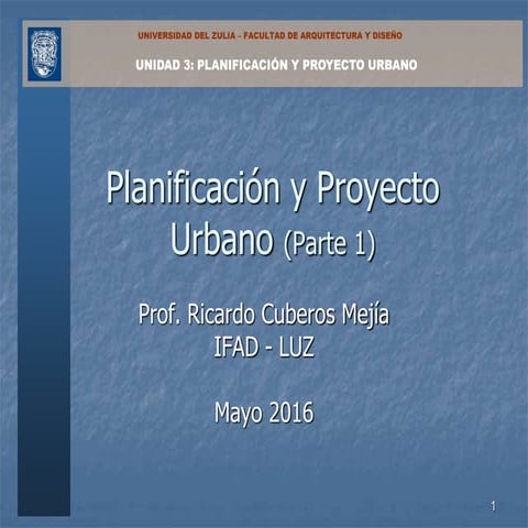 Planificación y Gestión Urbana - Unidad 3 (Parte 1)