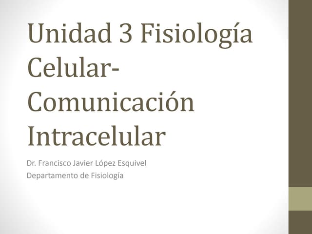 Unidad 3 Fisiología Celular-Comunic...