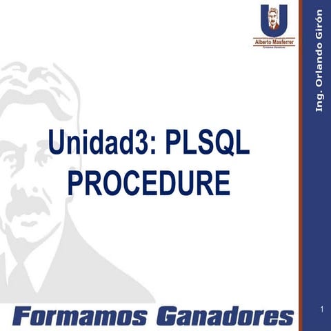 Unidad 3 Introducción PLSQL - PROCEDURE.ppt