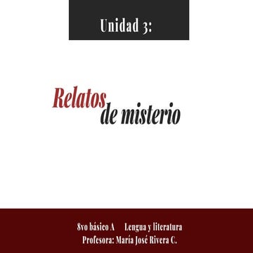 Relatos de misterio: características y tipos de personajes