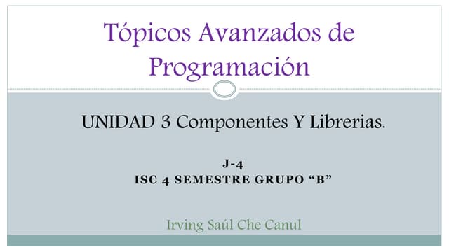 Unidad 3 topicos avanzados de programacion