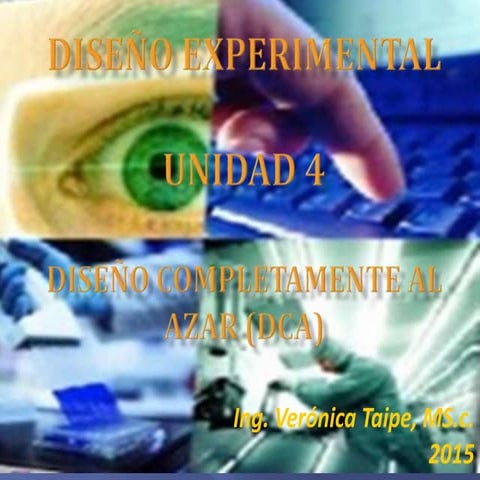Unidad 4 DISEÑO COMPLETAMENTE AL AZAR
