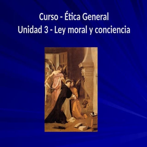 UNIDAD 4 2020 - 1 - Recta Razón y Ley moral.pptx