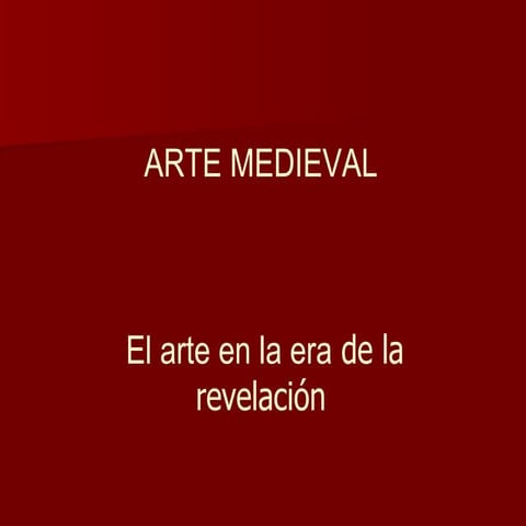Unidad 4,5 y 6. arte medieval