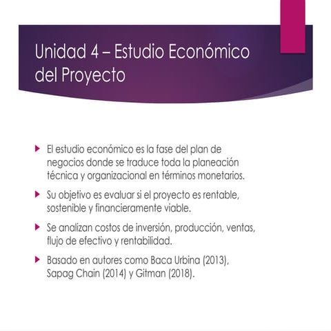 Unidad4_EstudioEconomico_PlanDeNegocios_054407-1.pptx