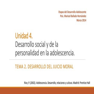 Unidad 4 T2 Desarrollo juicio moral Marisol Ballado_2014