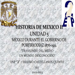 UNIDAD 5: MÉXICO DURANTE EL GOBIERN...