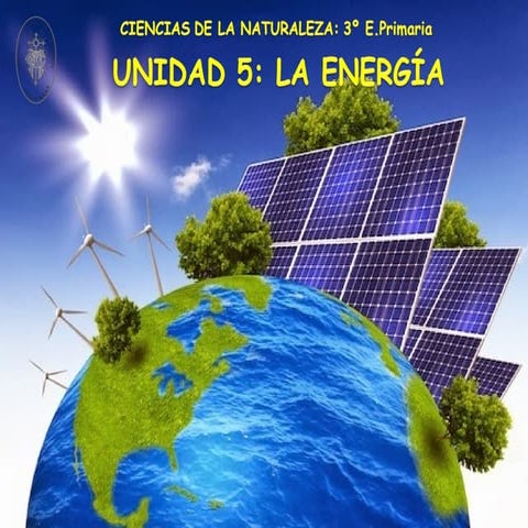 Unidad 5. la energía