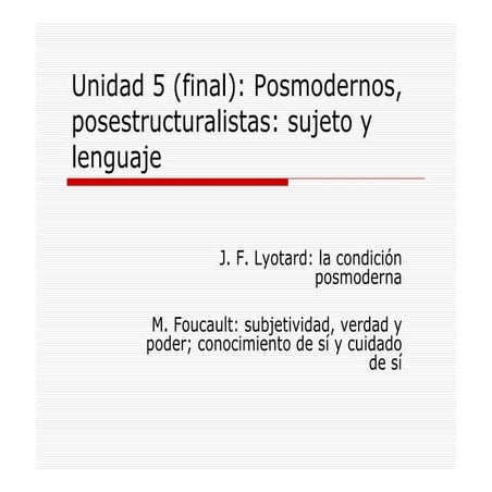 Unidad5 posmodernoslyotard