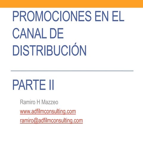 Promociones  en el canal de distribucion Parte II