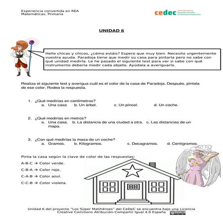 Los Super Matihéroes. Unidad 6: Unidades de medida y porcentajes