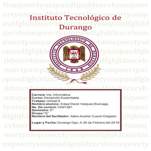 Unidad 6 desarrollo sustentable