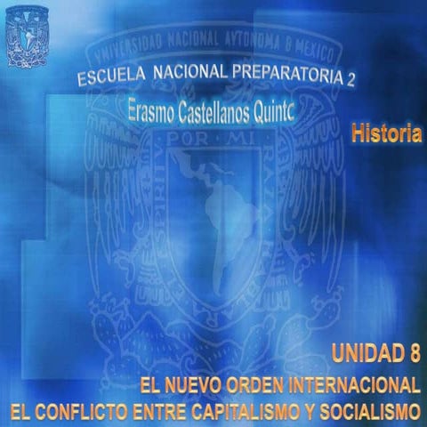 Unidad 8 el nuevo orden internacional el conflicto capitalismo socialismo