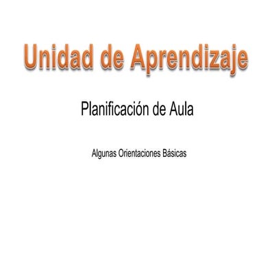 Unidad de construcción del aprendizaje (UCA)