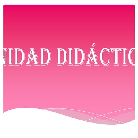Unidad didáctica