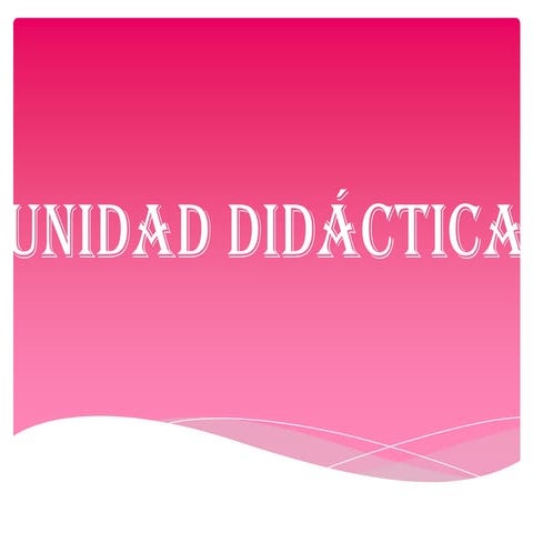Unidad didáctica