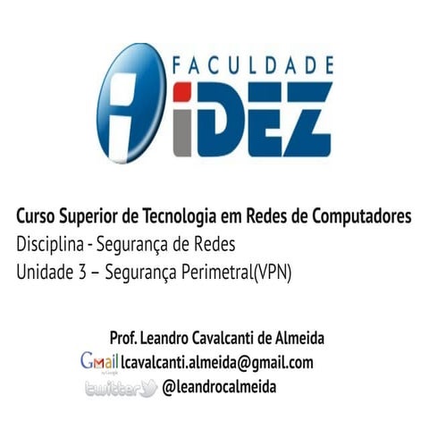 Unidade3 seg perimetral-vpn