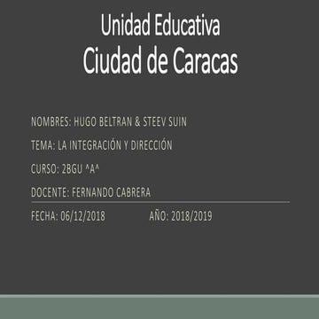 Integración y dirección