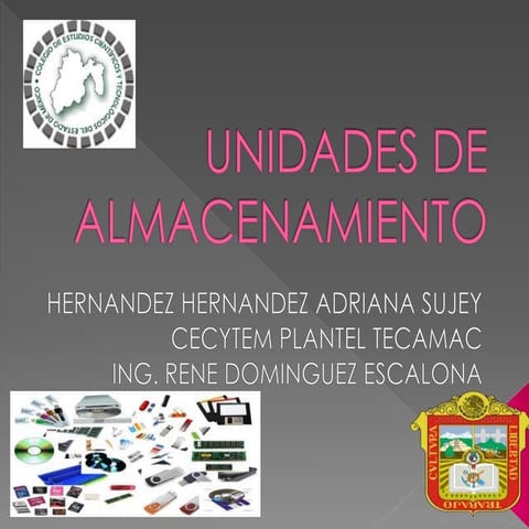 Unidades de almacenamiento