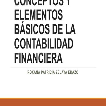 Unidad 1 Conceptos Basicos de la Contabilidad | PPTX