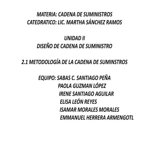UNIDAD 2 DISEÑO DE LA CADENA DE SUMINISTRO.pptx