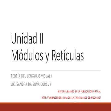 Unidad II Módulos y Retículas