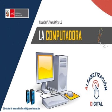 Unidad temática 2 la computadora