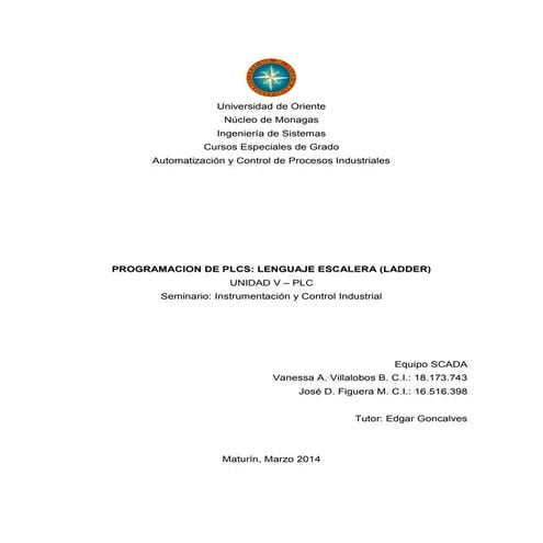 PROGRAMACIÓN DE PLCS: LENGUAJE ESCALERA 