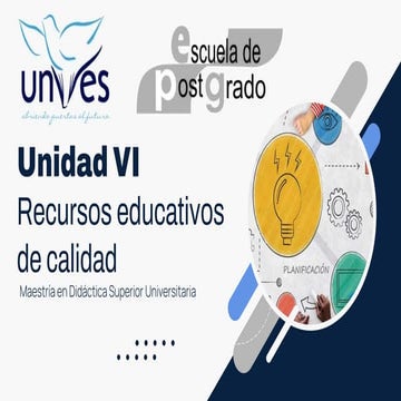 UNIDAD VI Recursos educativos de calidad