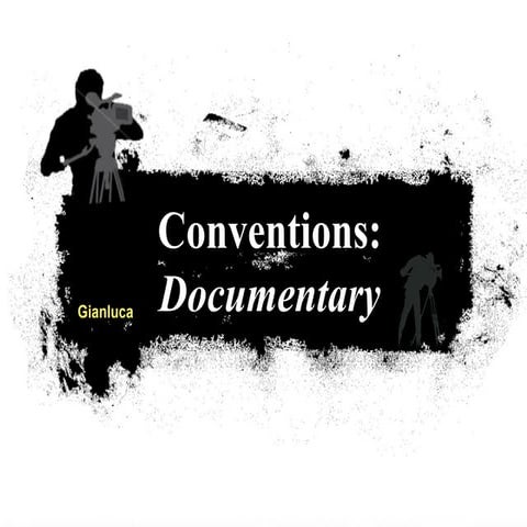 Documentary conventions