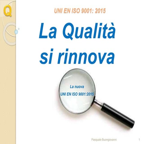 Uni en iso 9001 2015 introduzione rel01 | PPTX