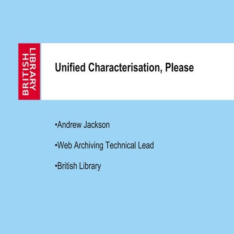 Unified characterisation, please