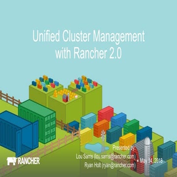 Unified Cluster Management with Rancher 2.0