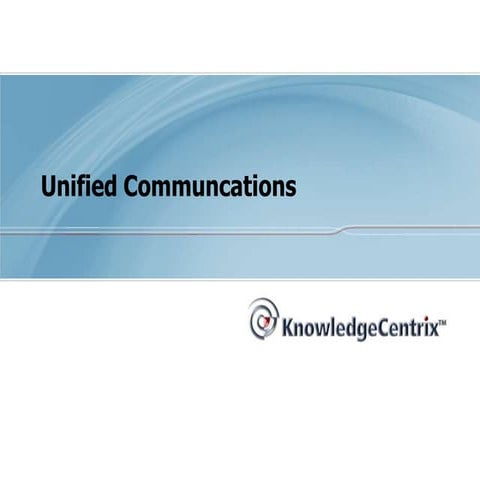 Unified Communications
