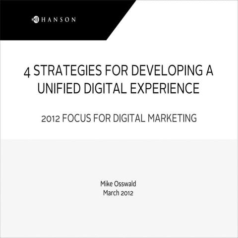 4 Strategies for Developing a Unified Digital Experience