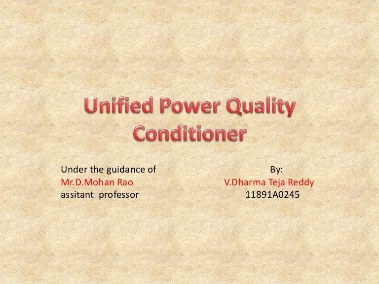 Unified power quality conditioner 2