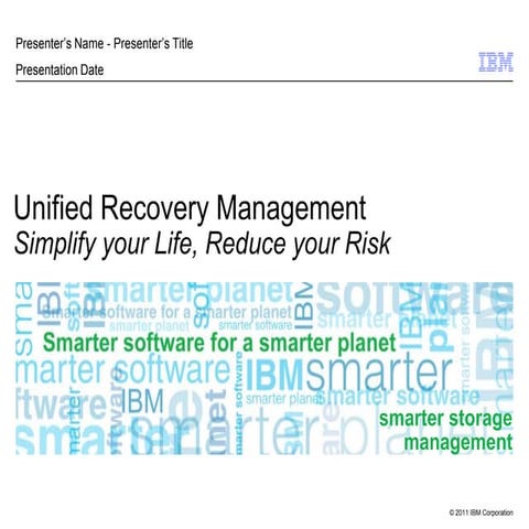 Unified Recovery Management